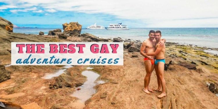 Best Gay Adventure Cruises for 2020 - The Nomadic Boys