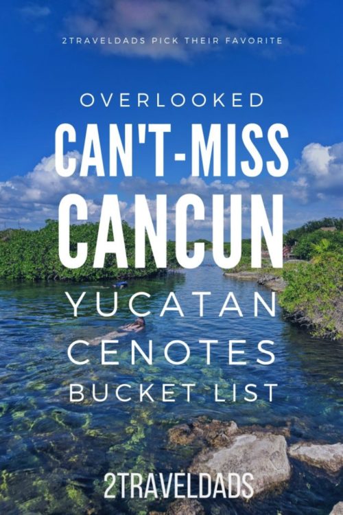 Cancun Cenotes - 2TravelDads