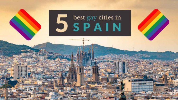 BLOG - Gay Spain - The Best Gay Cities - The Nomadic Boys
