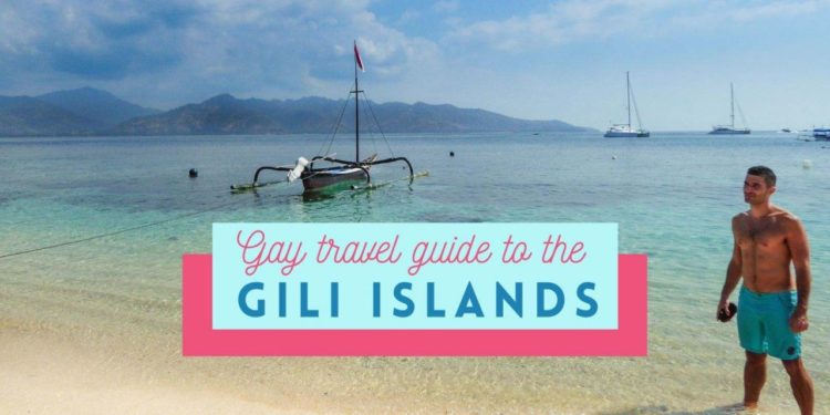 Gay Gili Islands - The Nomadic Boys