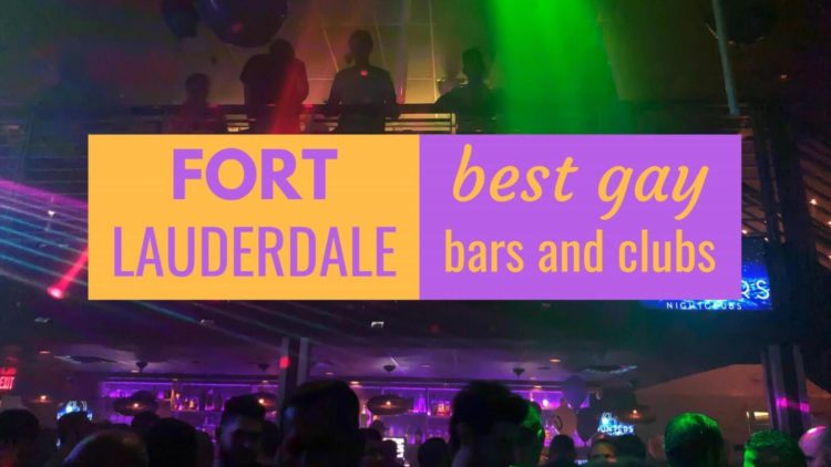Fort Lauderdale Gay Bars - The Nomadic Boys 