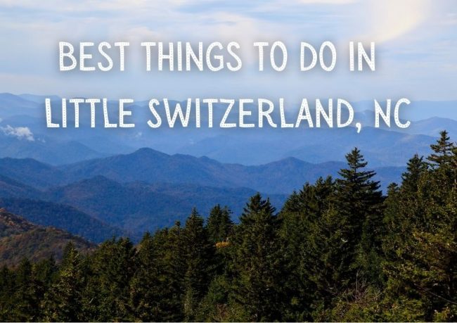 Little Switzerland, North Carolina - Our Taste for Life