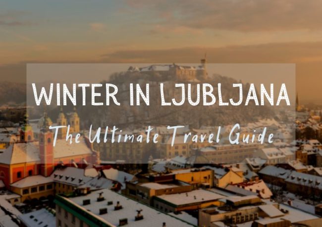 Winter in Lesbian Ljubljana - Our Taste for Life
